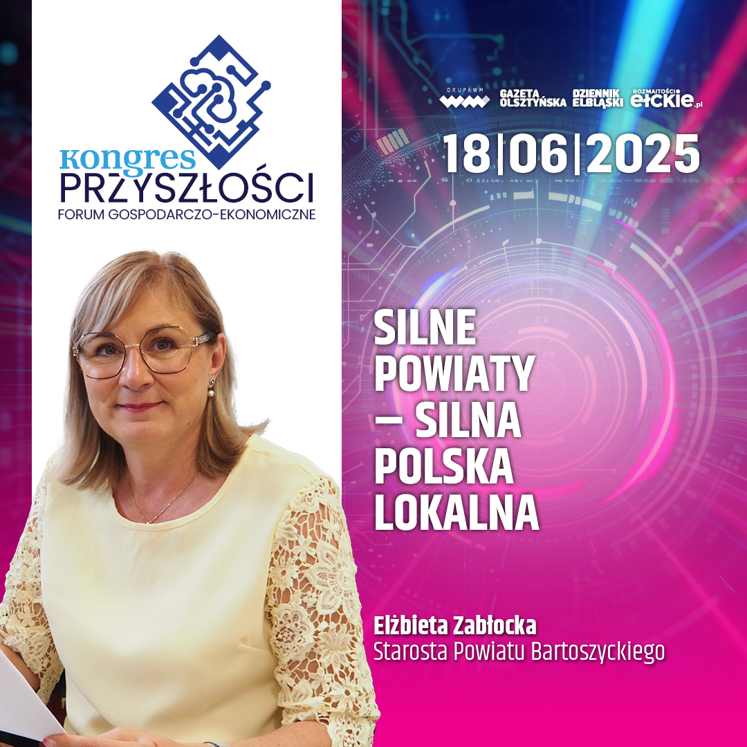 Silne powiaty – silna Polska lokalna – Elżbieta Zabłocka